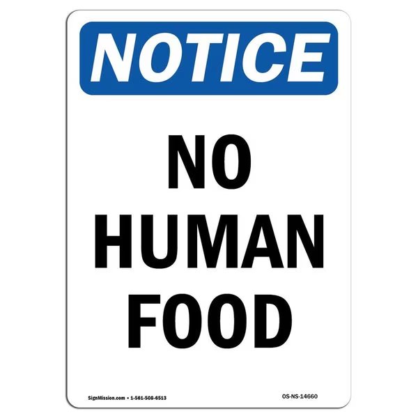 Safety Sign, OSHA Notice, 18